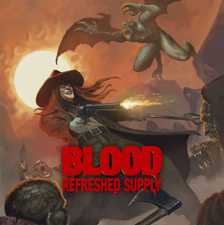 Blood: Refreshed Supply