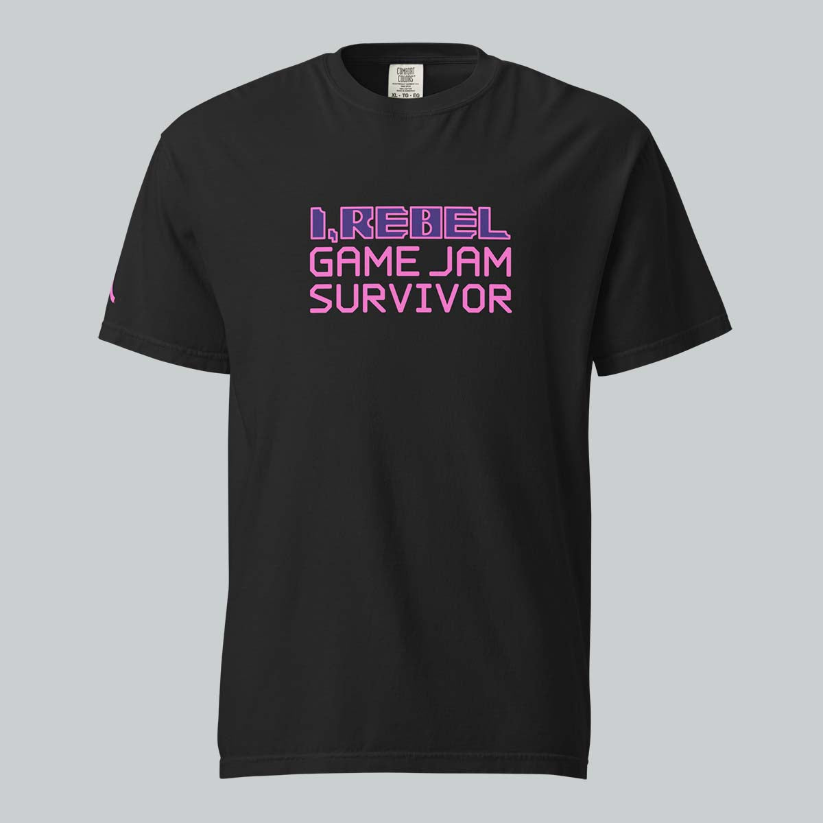 I, Rebel Game Jam Shirt